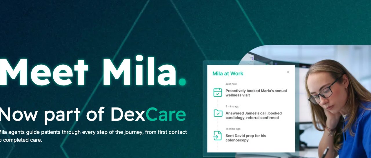 DexCare Acquires AI Care Coordination Platform Mila Health to Unify Patient Access and Conversational Scheduling